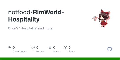 rimworld hospitality|GitHub .